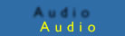 Audio